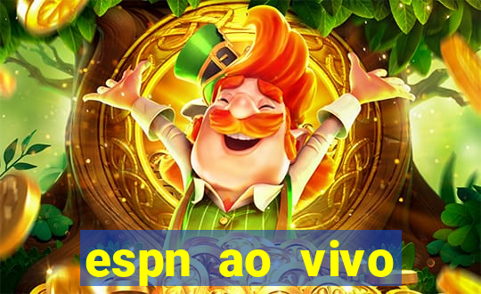 espn ao vivo online gratis